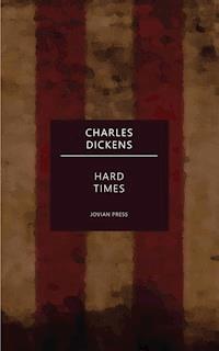Hard Times - Charles Dickens. - E-Book