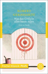 Was das Gedicht alles kann: Alles - Robert Gernhardt - E-Book