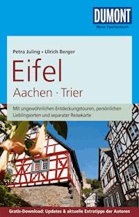 DuMont Reise-Taschenbuch Reiseführer Eifel, Aachen, Trier - Petra Juling - E-Book