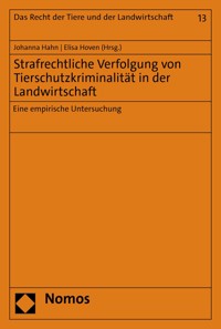 Strafrechtliche Verfolgung von Tierschutzkriminalität in der Landwirtschaft -  - kostenlos E-Book