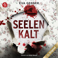 Seelenkalt (Ungekürzt) - Eva Geßner - Hörbuch