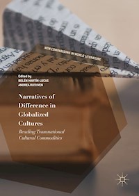 Narratives of Difference in Globalized Cultures -  - E-Book