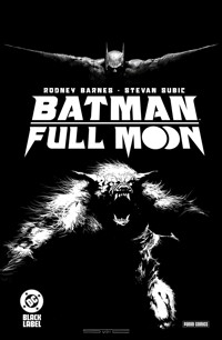 Batman: Full Moon - Rodney Barnes - E-Book