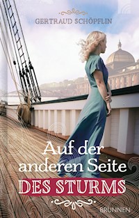 Auf der anderen Seite des Sturms - Gertraud Schöpflin - E-Book