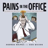 Pains in the Office - Andrew Holmes - E-Book