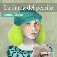 La dama del perrito - Anton Chejov - Hörbuch