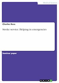 Stroke service. Helping in emergencies - Charles Ross - E-Book