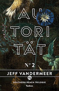 Autorität - Jeff VanderMeer - E-Book