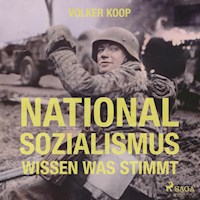 Nationalsozialismus (Ungekürzt) - Volker Koop - Hörbuch