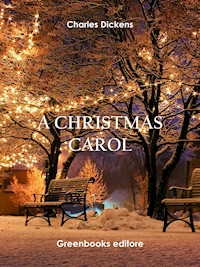 A Christmas Carol - Charles Dickens. - E-Book