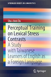 Perceptual Training on Lexical Stress Contrasts - Shu-chen Ou - E-Book