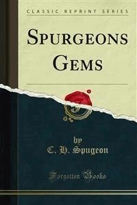 Spurgeons Gems - C. H. Spugeon - E-Book