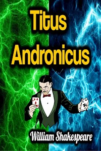 Titus Andronicus - William Shakespeare - E-Book