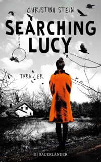 Searching Lucy - Christina  Stein - E-Book