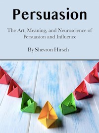 Persuasion - Shevron Hirsch - E-Book