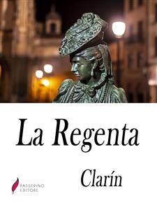 La Regenta - Clarín - E-Book