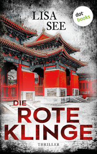 Die rote Klinge - Lisa See - E-Book