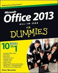 Office 2013 All-in-One For Dummies - Peter Weverka - E-Book