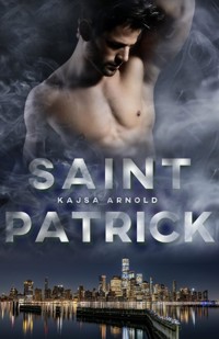 Saintpatrick - Kajsa Arnold - E-Book