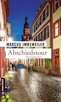 Abschiedstour - Marcus Imbsweiler - E-Book