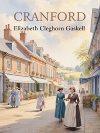 Cranford  (übersetzt) - Elizabeth Cleghorn Gaskell - E-Book