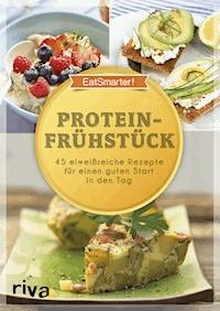 Proteinfrühstück - EatSmarter! - E-Book