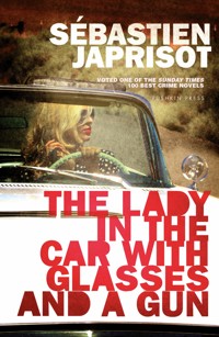 The Lady in the Car with Glasses and a Gun - Sébastien Japrisot - E-Book