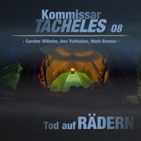Kommissar Tacheles, Folge 8: Tod auf Rädern - Marcus Meisenberg - Hörbuch