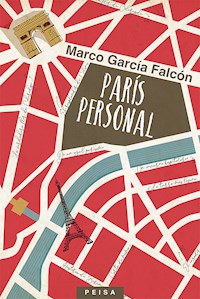 París personal - Marco Antonio García Falcón - E-Book