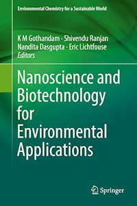 Nanoscience and Biotechnology for Environmental Applications -  - E-Book