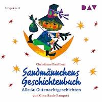Sandmännchens Geschichtenbuch – Alle 60 Gutenachtgeschichten - Gina Ruck-Pauquèt - Hörbuch