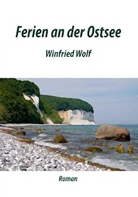 Ferien an der Ostsee - Winfried Wolf - E-Book