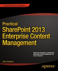 Practical SharePoint 2013 Enterprise Content Management - Steve Goodyear - E-Book