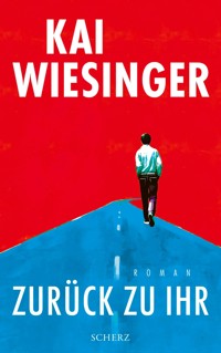 Zurück zu ihr - Kai Wiesinger - E-Book