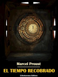 El tiempo recobrado - Marcel Proust - E-Book
