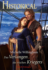 Das Verlangen des irischen Kriegers - Michelle Willingham - E-Book