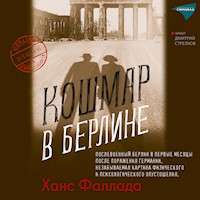 Кошмар в Берлине - Ханс Фаллада - Hörbuch
