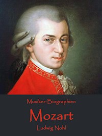 Mozart - Ludwig Nohl - E-Book
