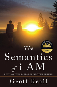 The Semantics of i AM - Geoff Keall - E-Book