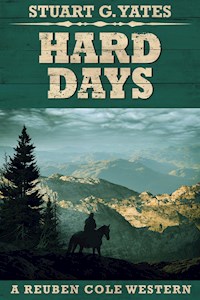 Hard Days - Stuart G. Yates - E-Book