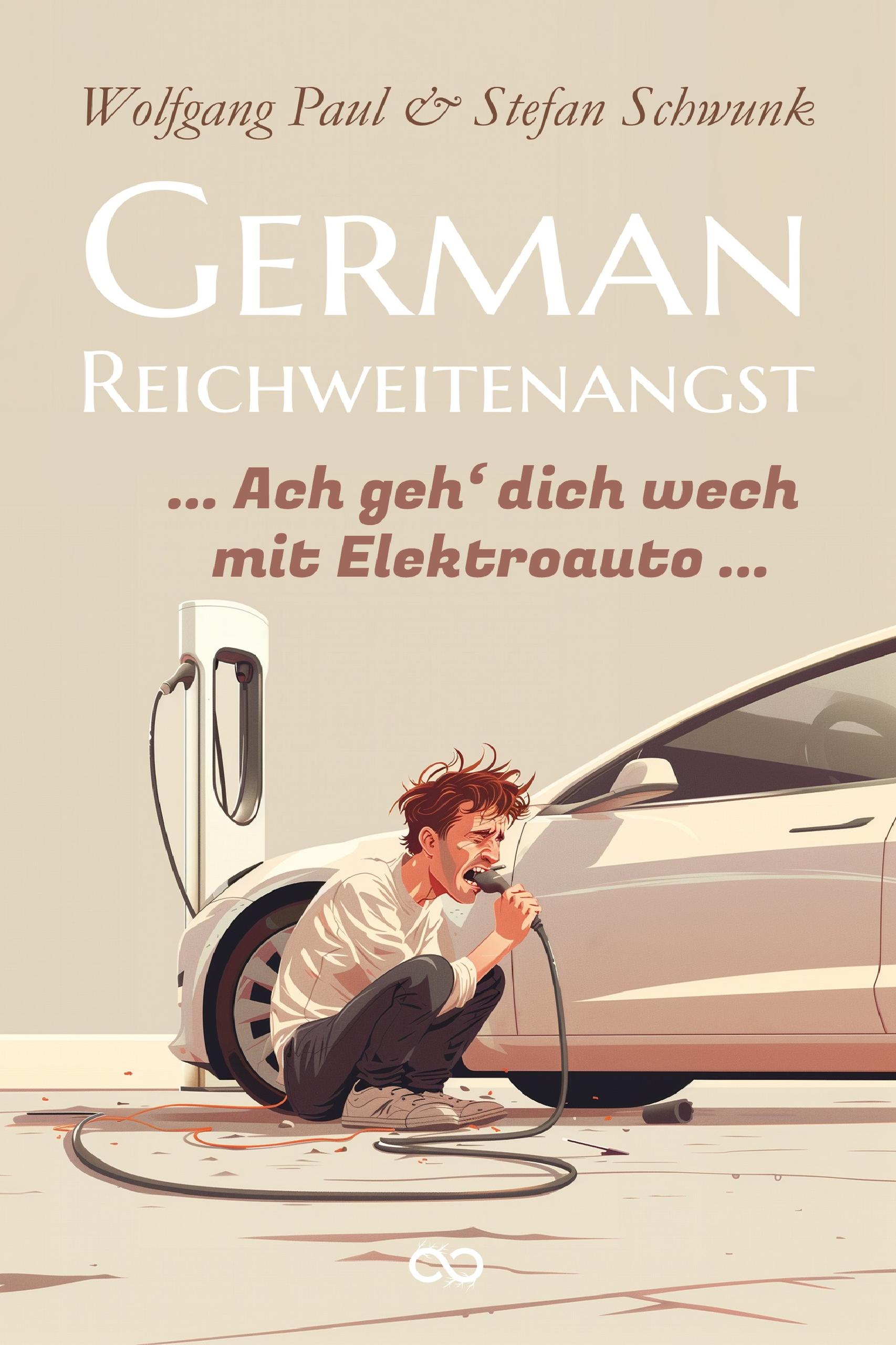 German Reichweitenangst - Wolfgang Paul - E-Book