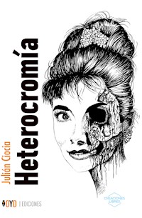 Heterocromía - Julián Ciocia - E-Book