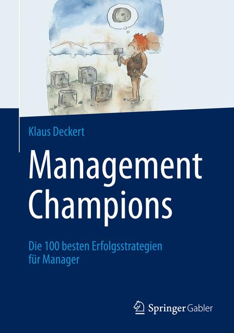 Management Champions - Klaus Deckert - E-Book