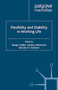 Flexibility and Stability in Working Life - - E-Book