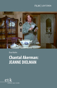 Chantal Akerman: JEANNE DIELMAN - Eva Kuhn - E-Book