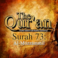 The Qur'an (Arabic Edition with English Translation) - Surah 73 - Al-Muzzammil - Traditional - Hörbuch
