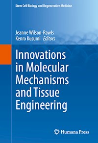 Innovations in Molecular Mechanisms and Tissue Engineering -  - E-Book