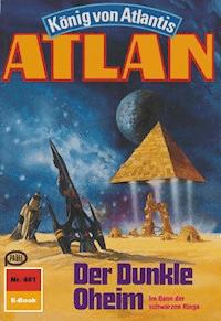 Atlan 481: Der Dunkle Oheim - Marianne Sydow - E-Book