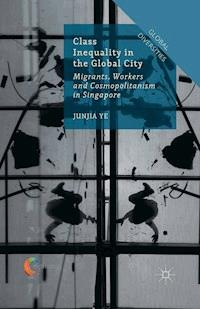 Class Inequality in the Global City - J. Ye - E-Book