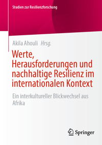 Werte, Herausforderungen und nachhaltige Resilienz im internationalen Kontext -  - E-Book